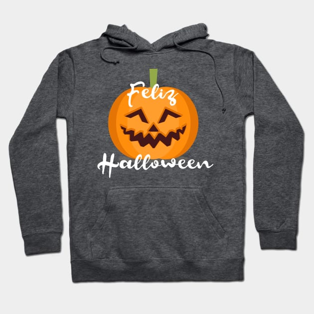 Feliz Halloween - Pumkin design Hoodie by verde